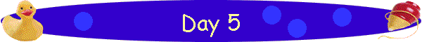 Day 5