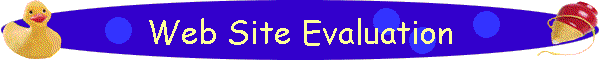 Web Site Evaluation
